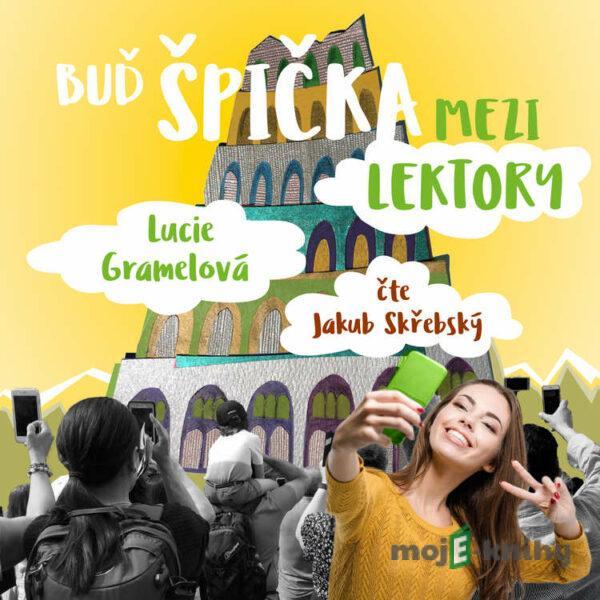 Buď špička mezi lektory - Lucie Gramelová