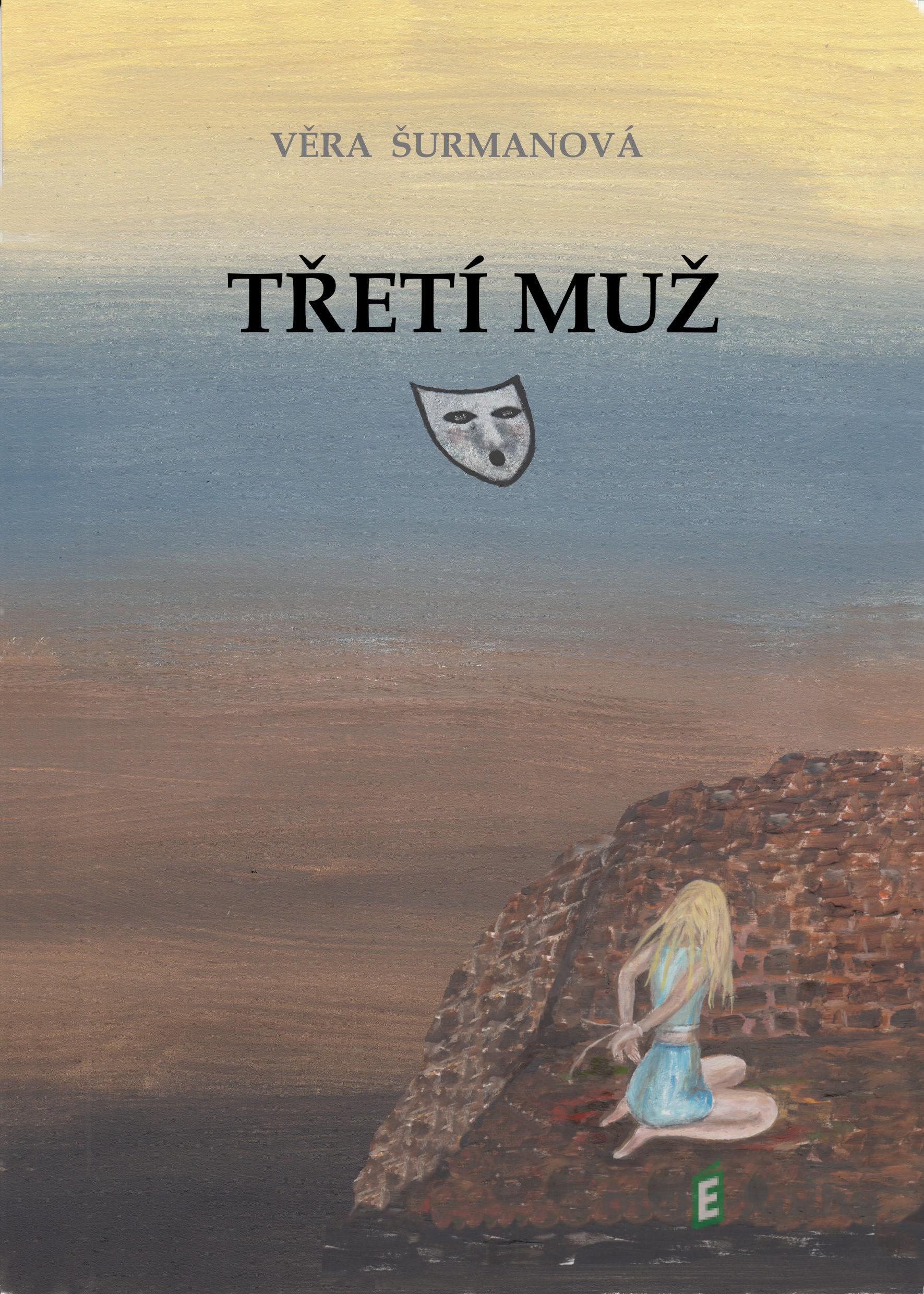 Třetí muž - Věra Šurmanová Třetí muž - Věra Šurmanová