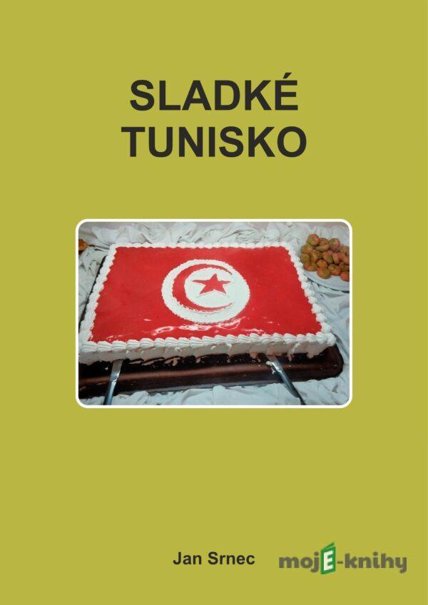 Sladké Tunisko - Jan Srnec