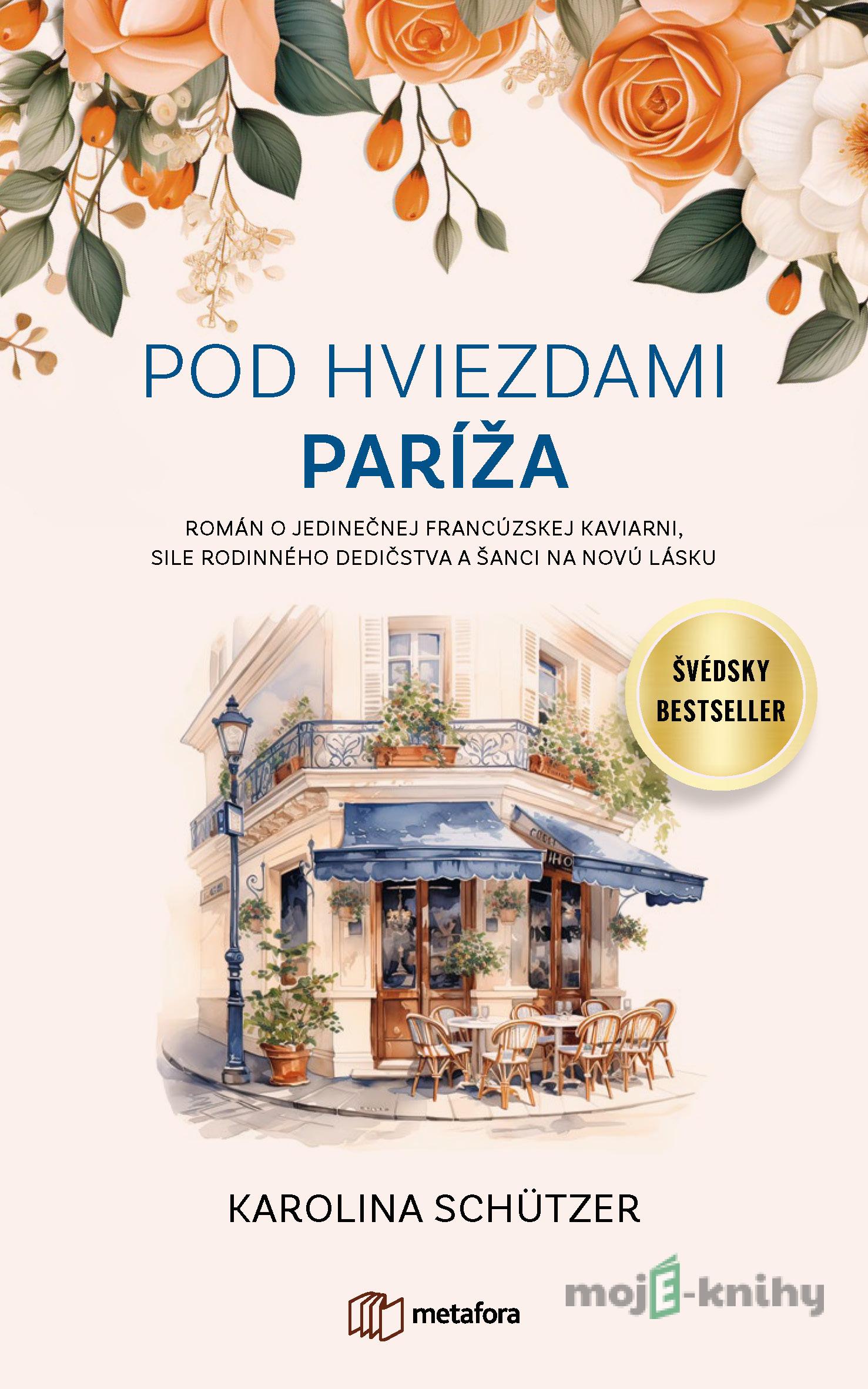 Pod hviezdami Paríža - Karolina Schutzer Pod hviezdami Paríža - Karolina Schutzer