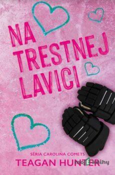 Na trestnej lavici - Teagan Hunter