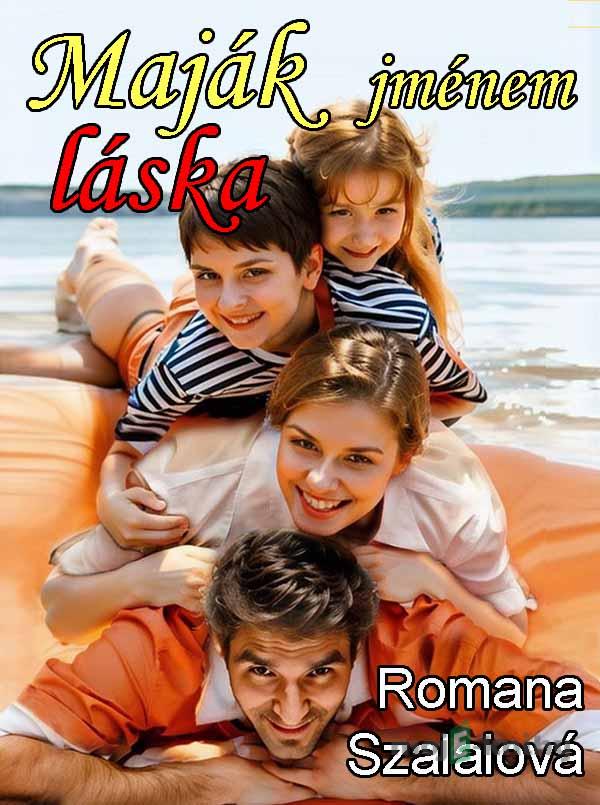 Maják jménem láska - Romana Szalaiová Maják jménem láska - Romana Szalaiová