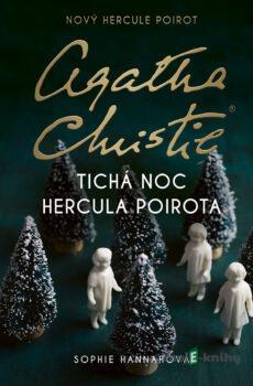 Agatha Christie - Tichá noc Hercula Poirota - Sophie Hannah