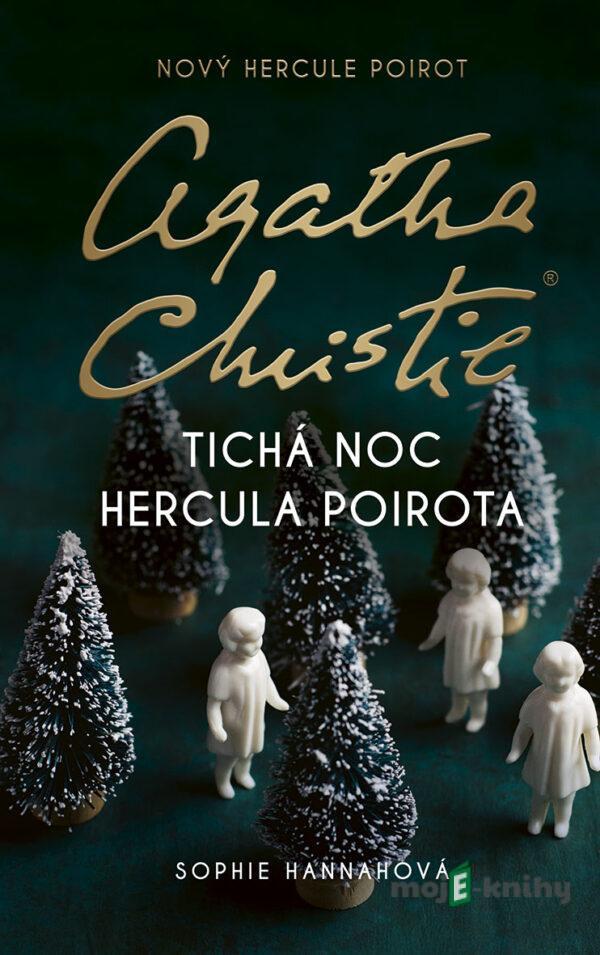 Agatha Christie - Tichá noc Hercula Poirota - Sophie Hannah