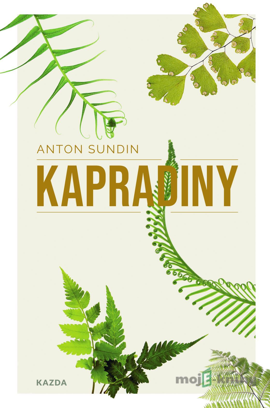 Kapradiny - Anton Sundin Kapradiny - Anton Sundin