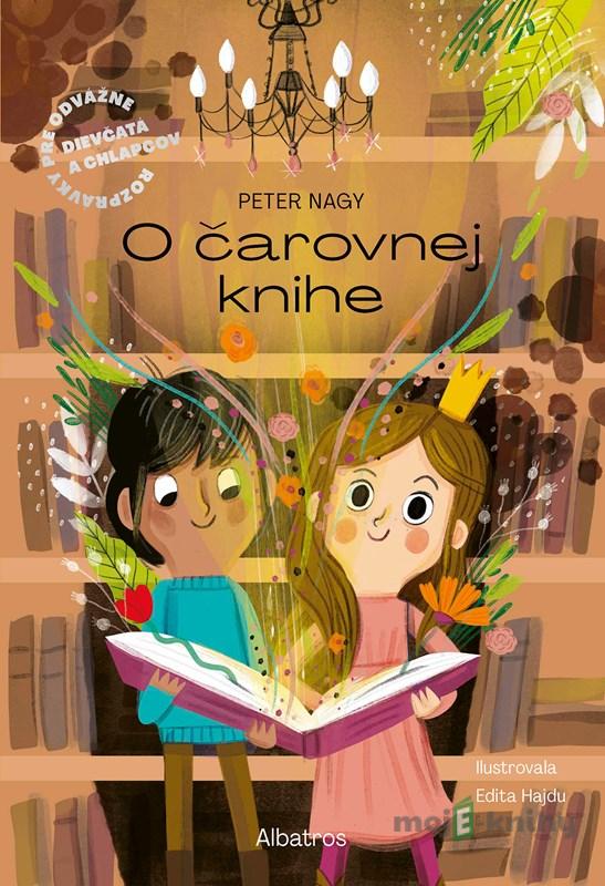 O čarovnej knihe - Peter Nagy O čarovnej knihe - Peter Nagy