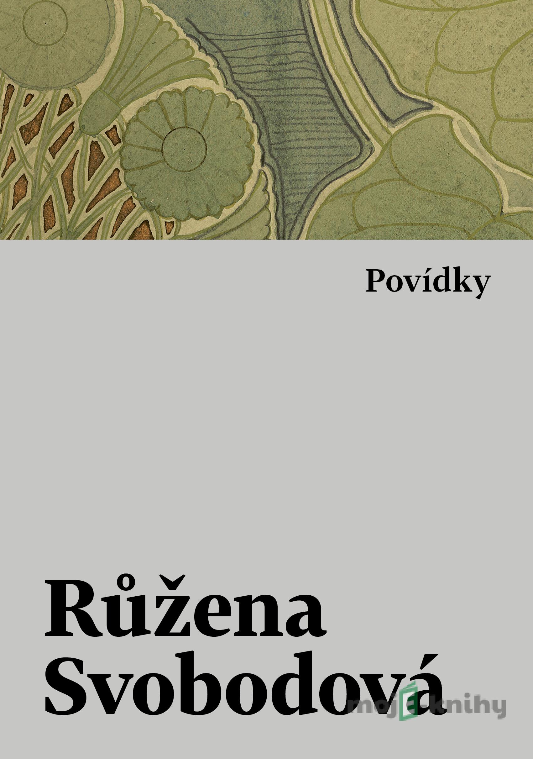 Povídky - Růžena Svobodová Povídky - Růžena Svobodová