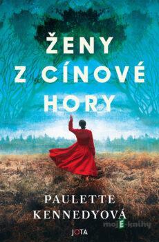 Ženy z Cínové hory - Paulette Kennedy