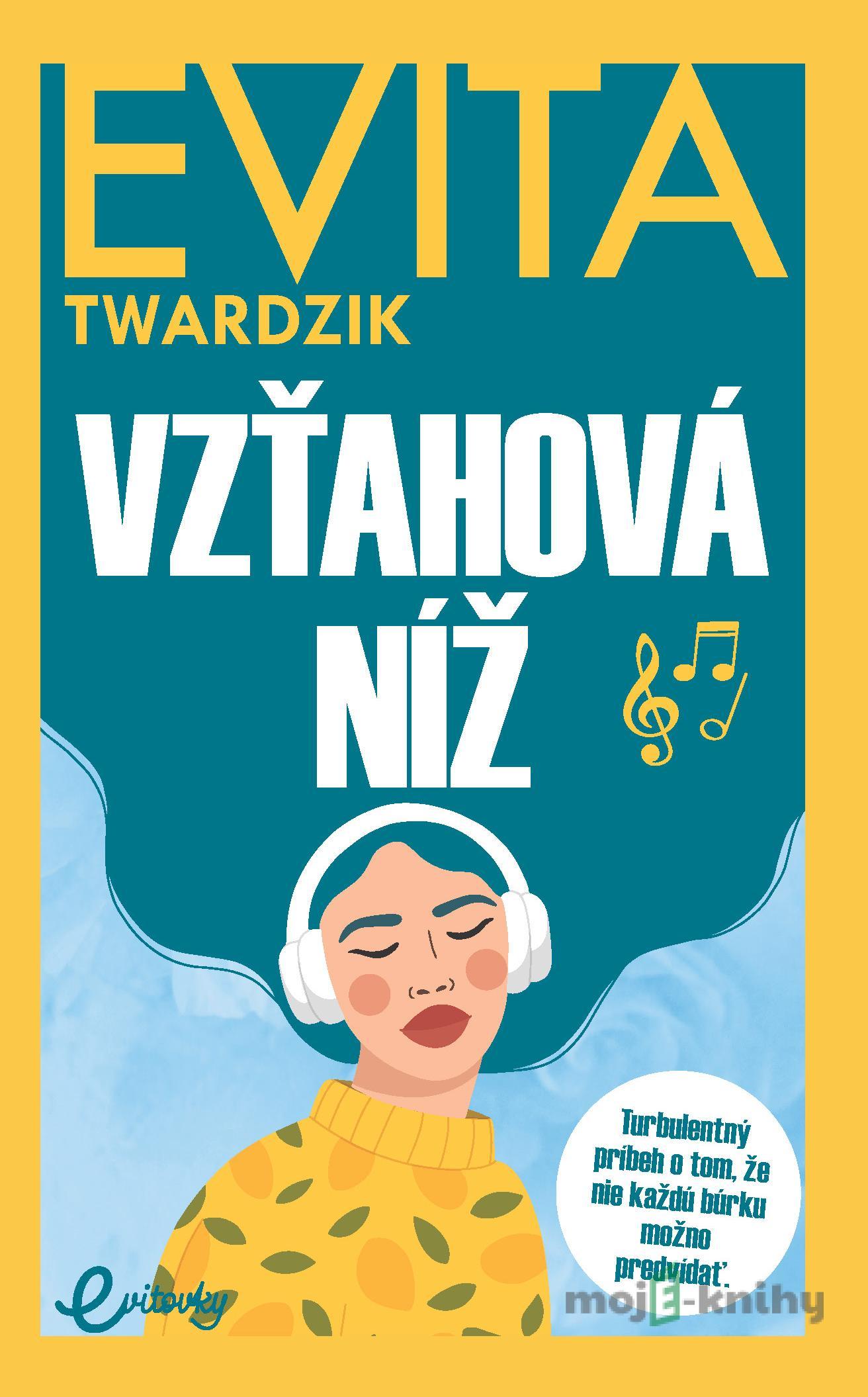 Vzťahová níž - Evita Twardzik Vzťahová níž - Evita Twardzik