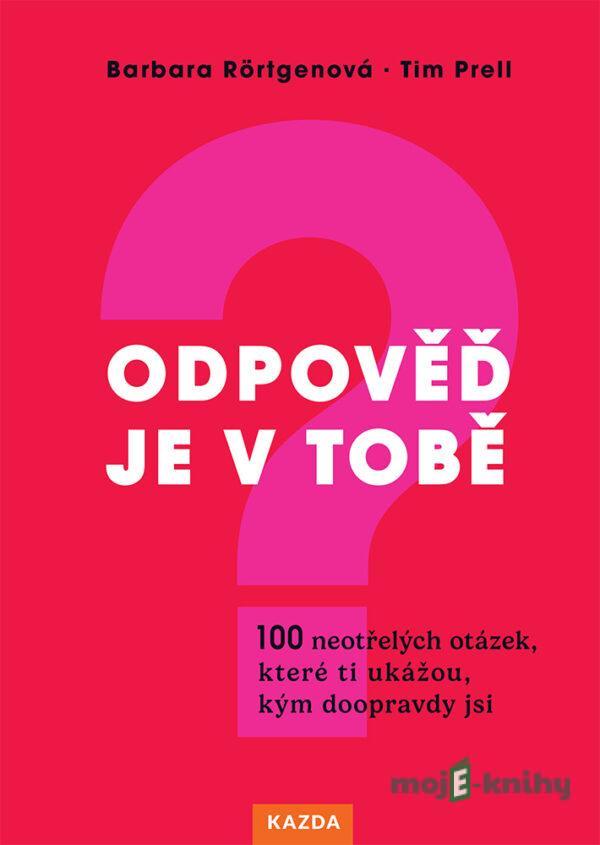 Odpověď je v tobě - Barbara Rörtgenová