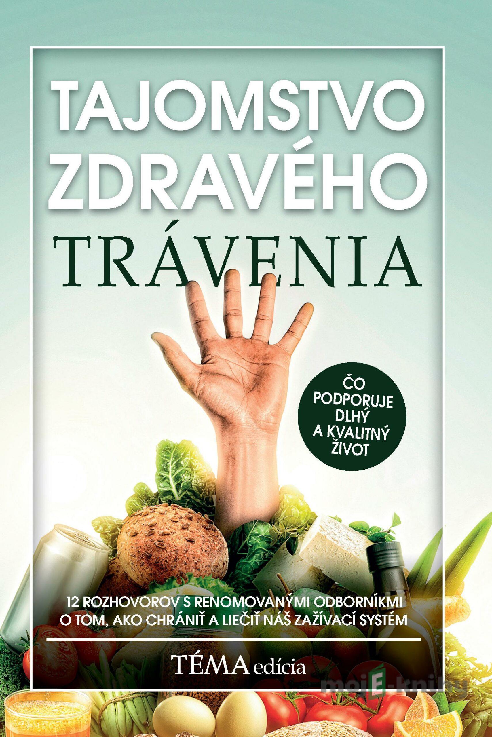 Tajomstvo zdravého trávenia Tajomstvo zdravého trávenia