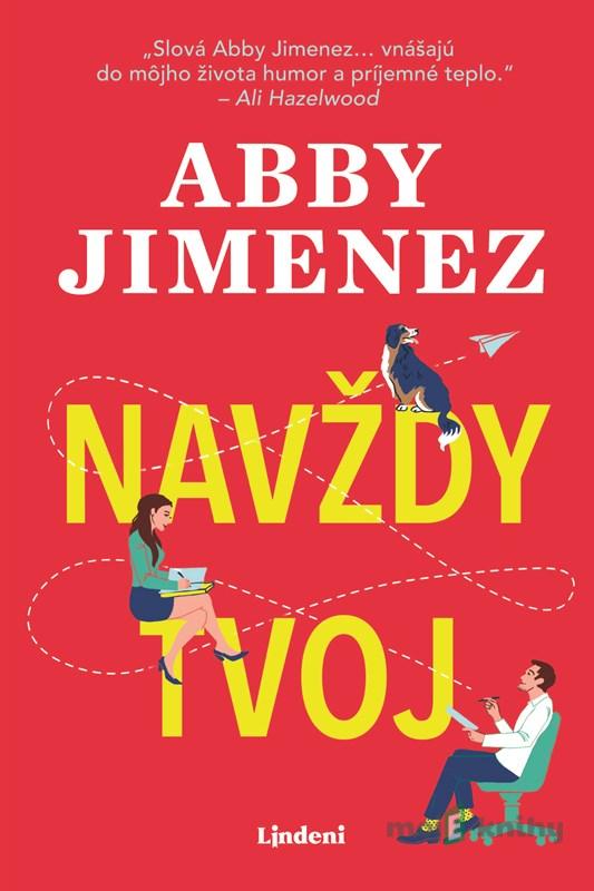 Navždy tvoj - Abby Jimenez Navždy tvoj - Abby Jimenez