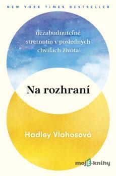 Na rozhraní - Hadley Vlahos