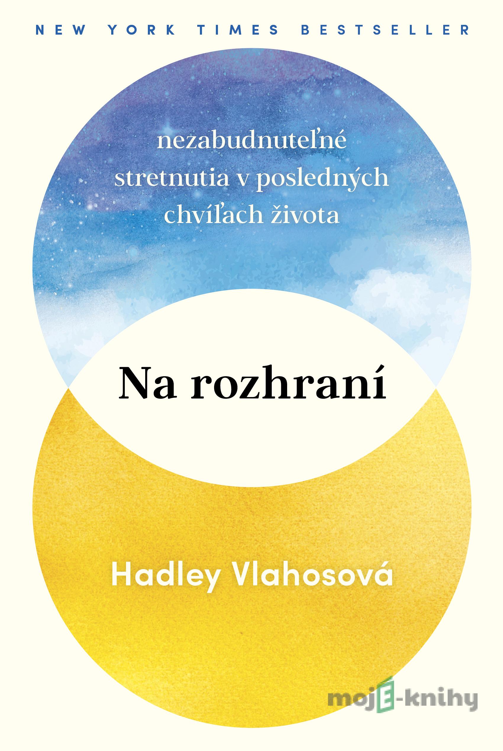 Na rozhraní - Hadley Vlahos Na rozhraní - Hadley Vlahos