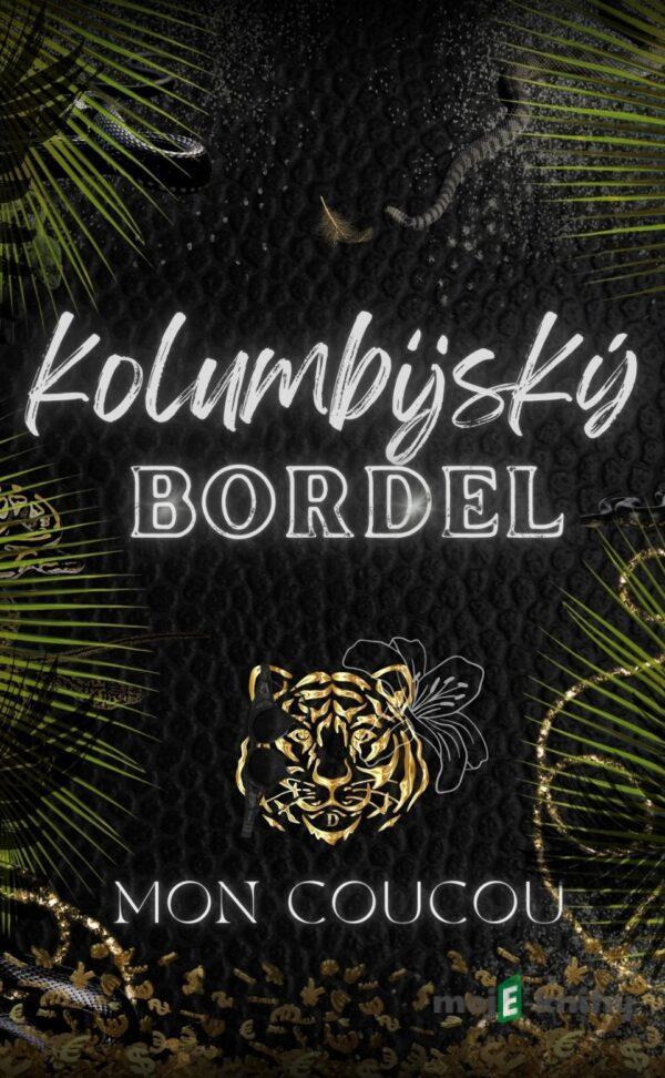 Kolumbijský Bordel - Mon CouCou