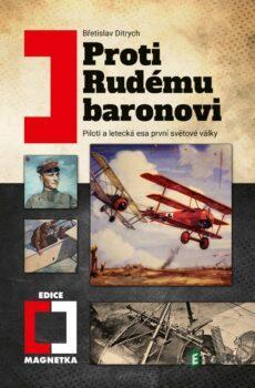 Proti rudému baronovi - Břetislav Ditrich