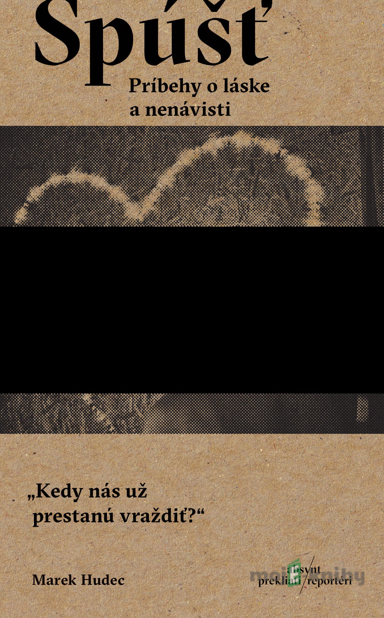 Spúšť - Marek Hudec Spúšť - Marek Hudec