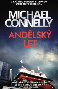 Andělský let - Michael Connelly