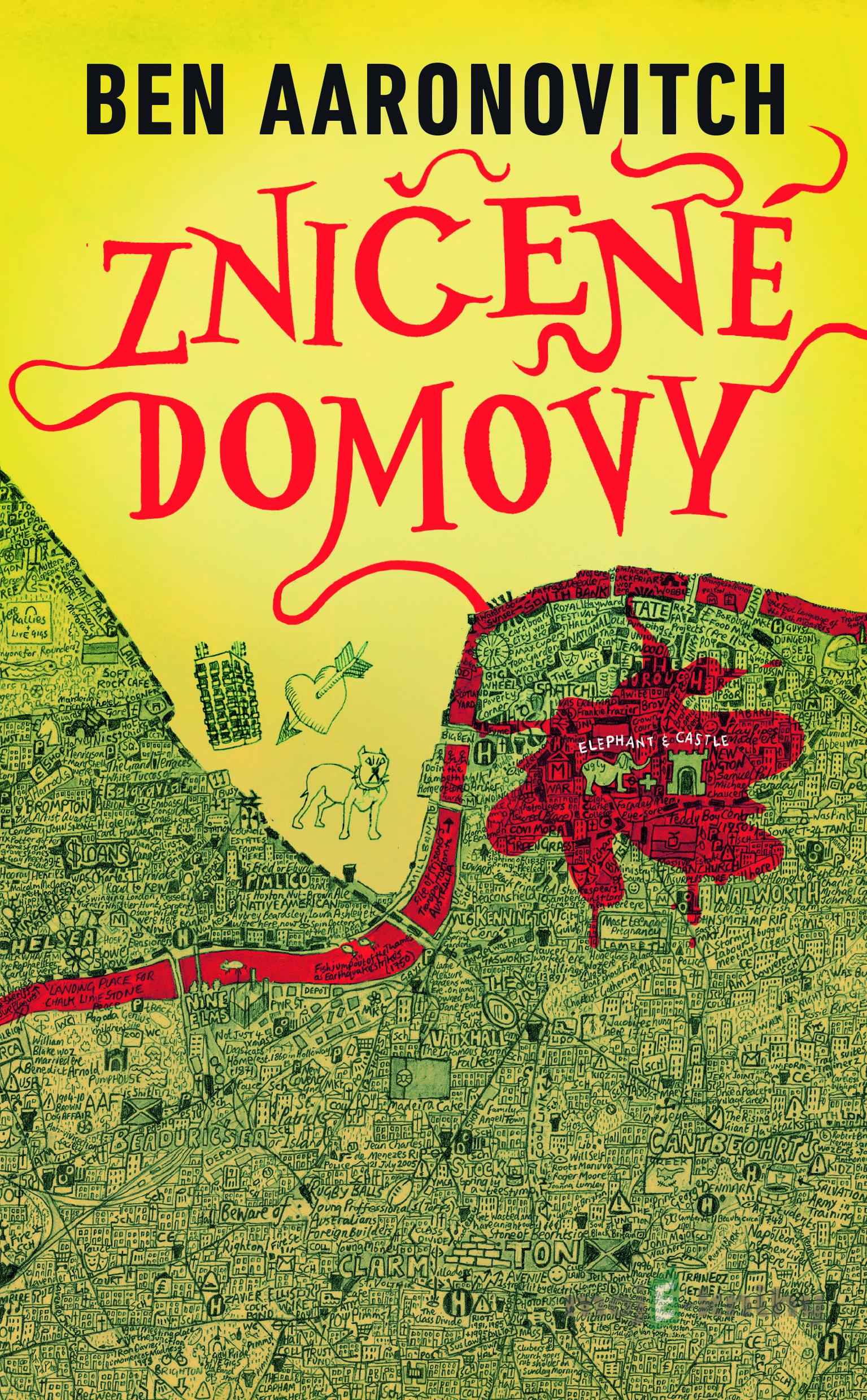 Zničené domovy - Ben Aaronovitch Zničené domovy - Ben Aaronovitch