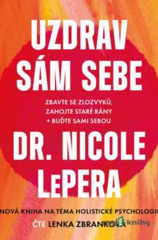 Uzdrav sám sebe - Nicole LePera