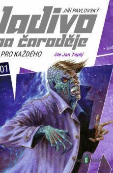 Kladivo na čaroděje: Magie pro každého - Jiří Pavlovský