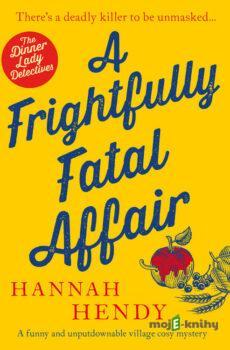 A Frightfully Fatal Affair (EN) - Hannah Hendy