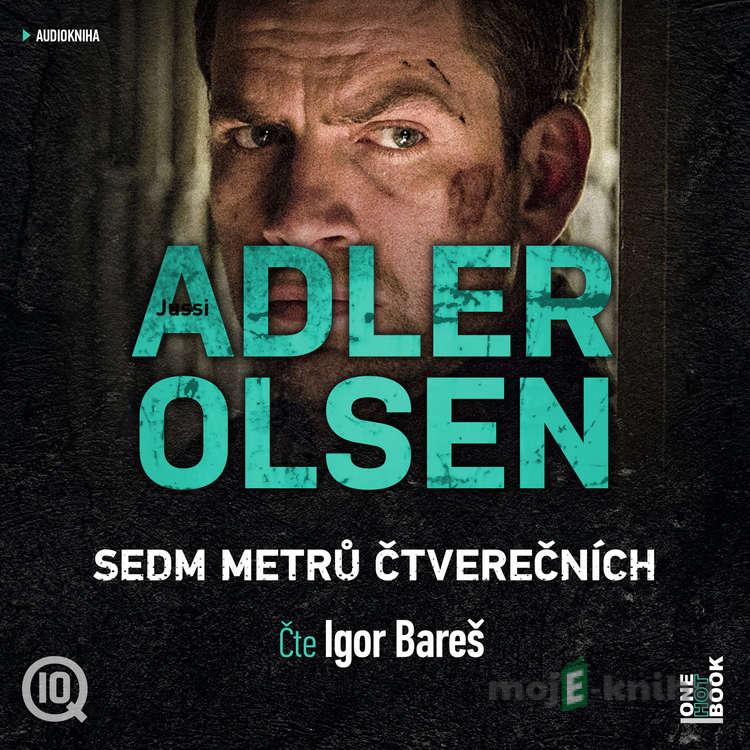 Sedm metrů čtverečních - Jussi Adler-Olsen Sedm metrů čtverečních - Jussi Adler-Olsen