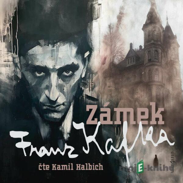 Zámek - Franz Kafka