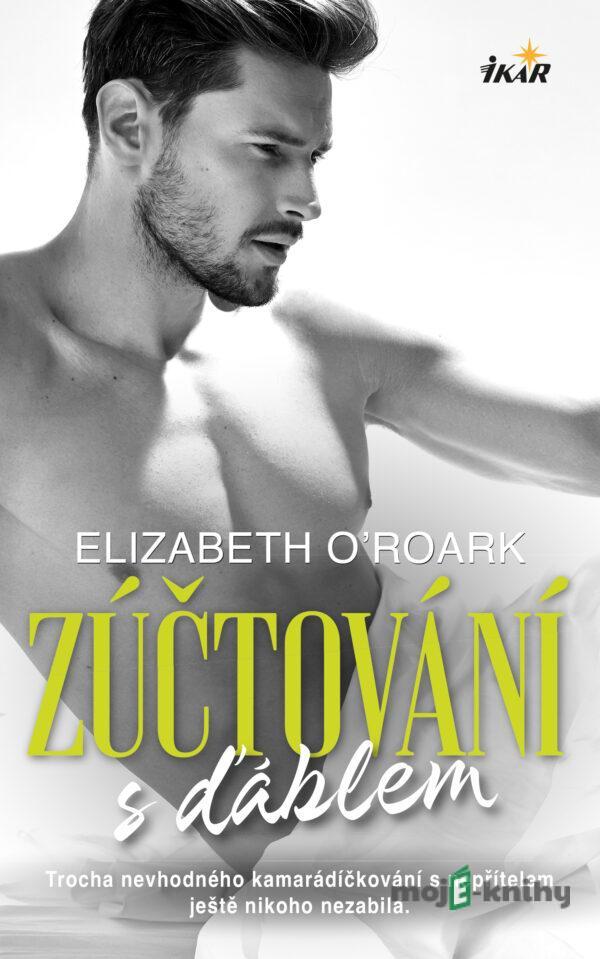 Zúčtování s ďáblem - Elizabeth O´Roark