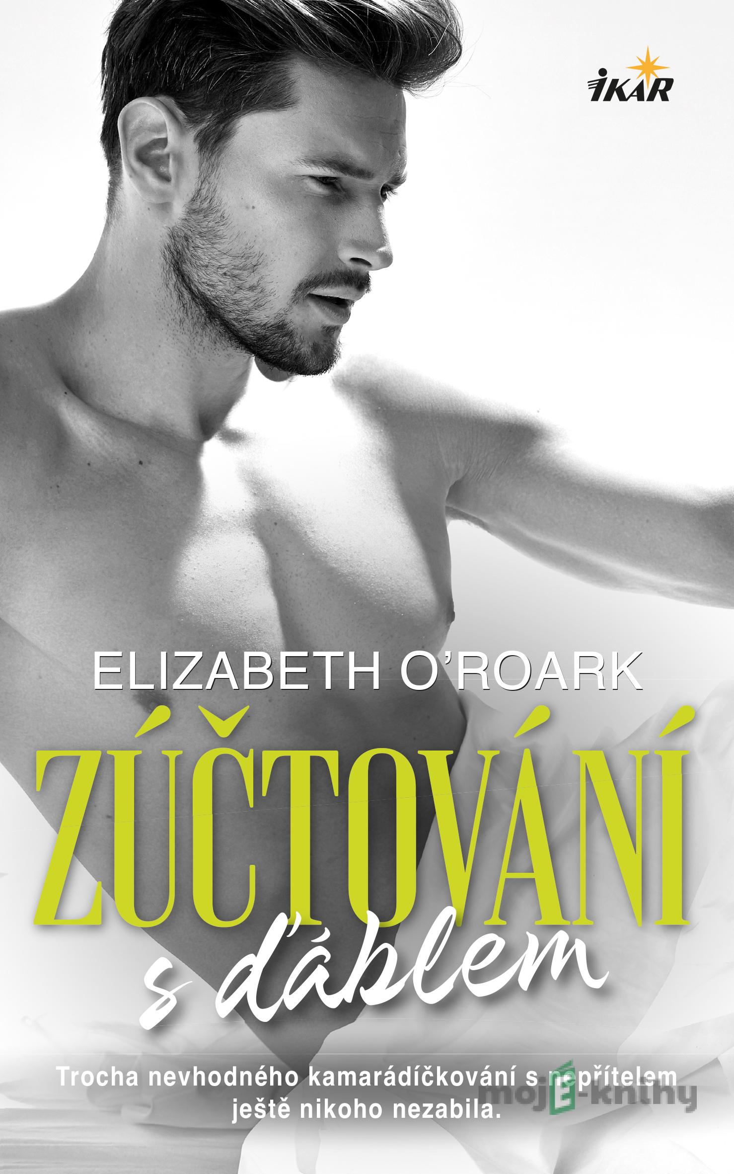 Zúčtování s ďáblem - Elizabeth O´Roark Zúčtování s ďáblem - Elizabeth O´Roark