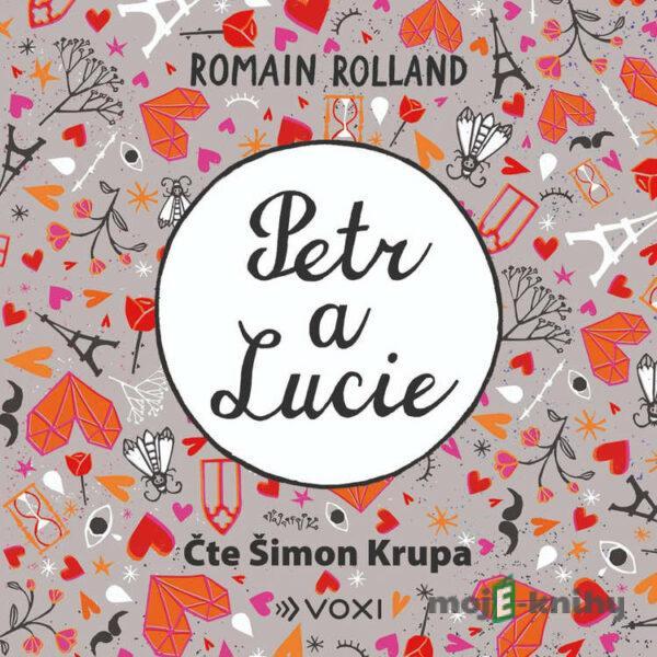 Petr a Lucie - Romain Rolland