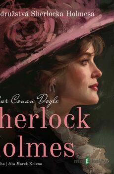 Sherlock Holmes 2: Dobrodružstvá Sherlocka Holmesa - Arthur Conan Doyle