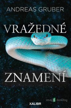 Vražedné znamení - Andreas Gruber