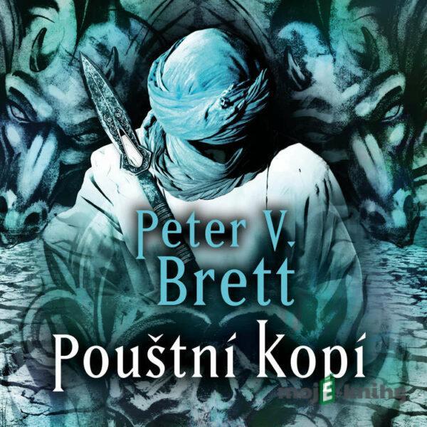 Pouštní Kopí - Peter V. Brett