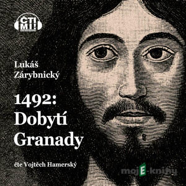 1492: Dobytí Granady - Lukáš Zárybnický