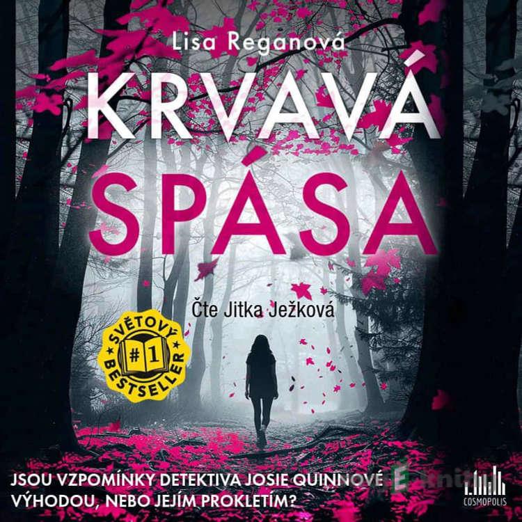 Krvavá spása - Lisa Reganová Krvavá spása - Lisa Reganová