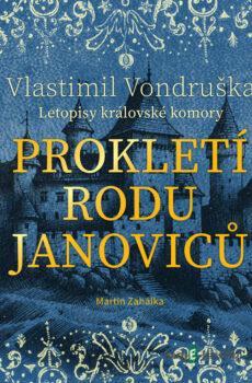 Prokletí rodu Janoviců - Vlastimil Vondruška