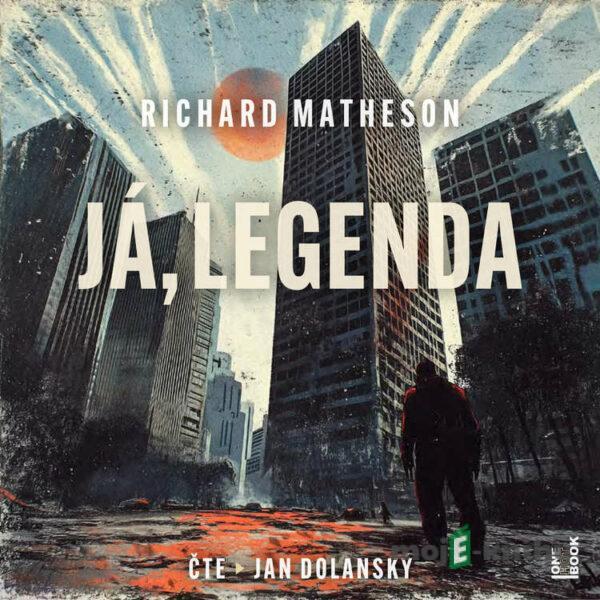 Já, legenda - Richard Matheson