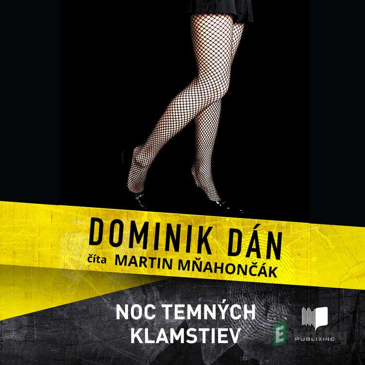 Noc temných klamstiev - Dominik Dán Noc temných klamstiev - Dominik Dán