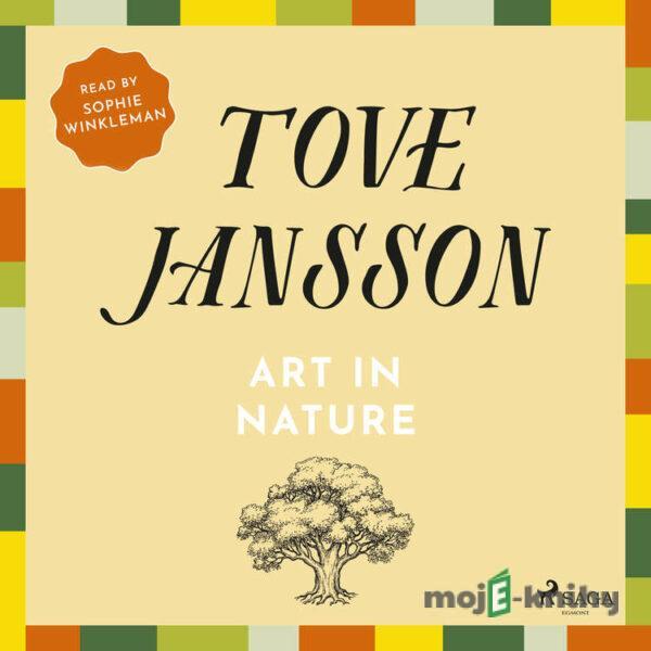 Art in Nature (EN) - Tove Jansson