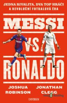 Messi vs. Ronaldo - Joshua Robinson, Jonathan Clegg