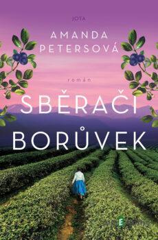 Sběrači borůvek - Amanda Peters