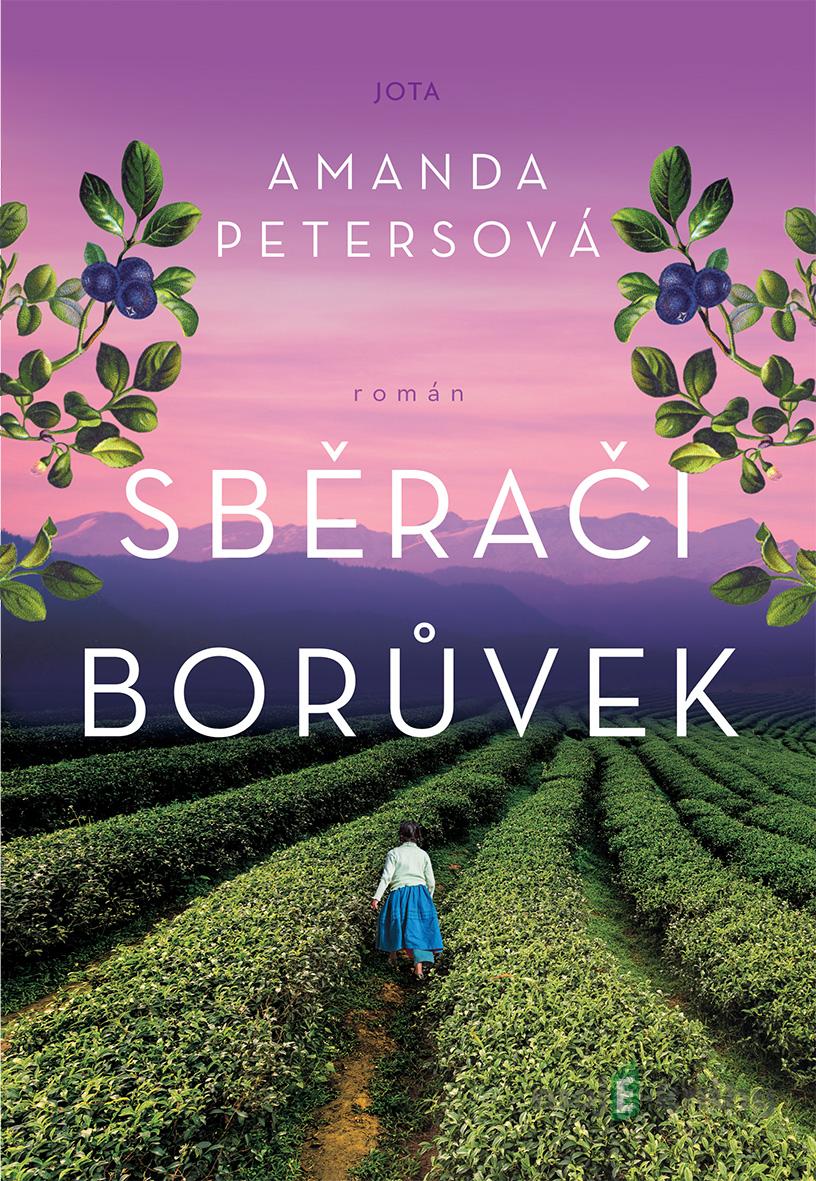 Sběrači borůvek - Amanda Peters Sběrači borůvek - Amanda Peters