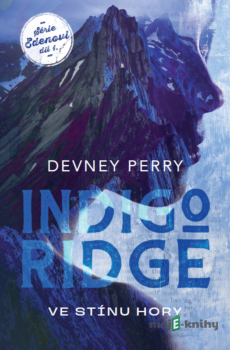 Indigo ridge (český jazyk) - Devney Perry