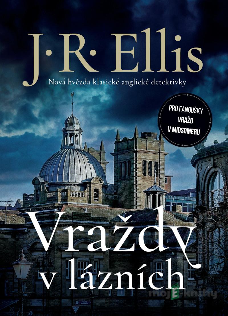 Vraždy v lázních - R. J. Ellis Vraždy v lázních - R. J. Ellis