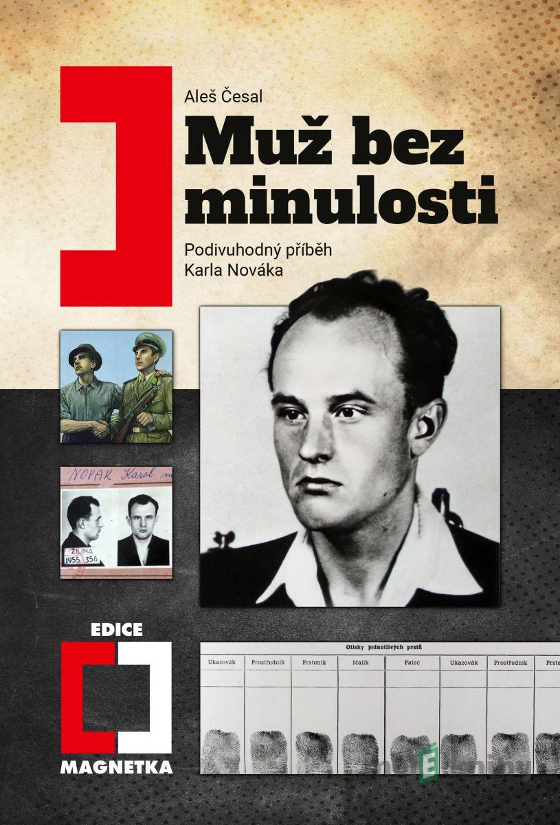 Muž bez minulosti - Aleš Česal Muž bez minulosti - Aleš Česal