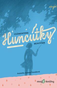 Huncútky - Clementine Beauvais