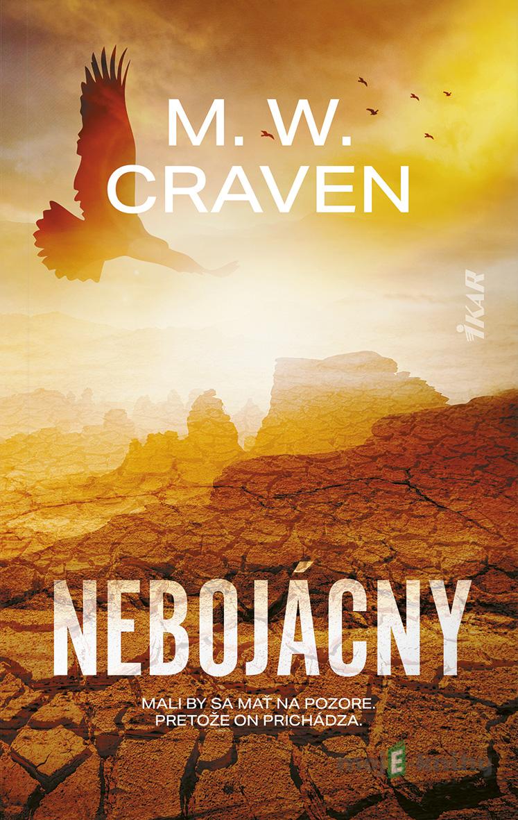 Nebojácny - M.W. Craven Nebojácny - M.W. Craven