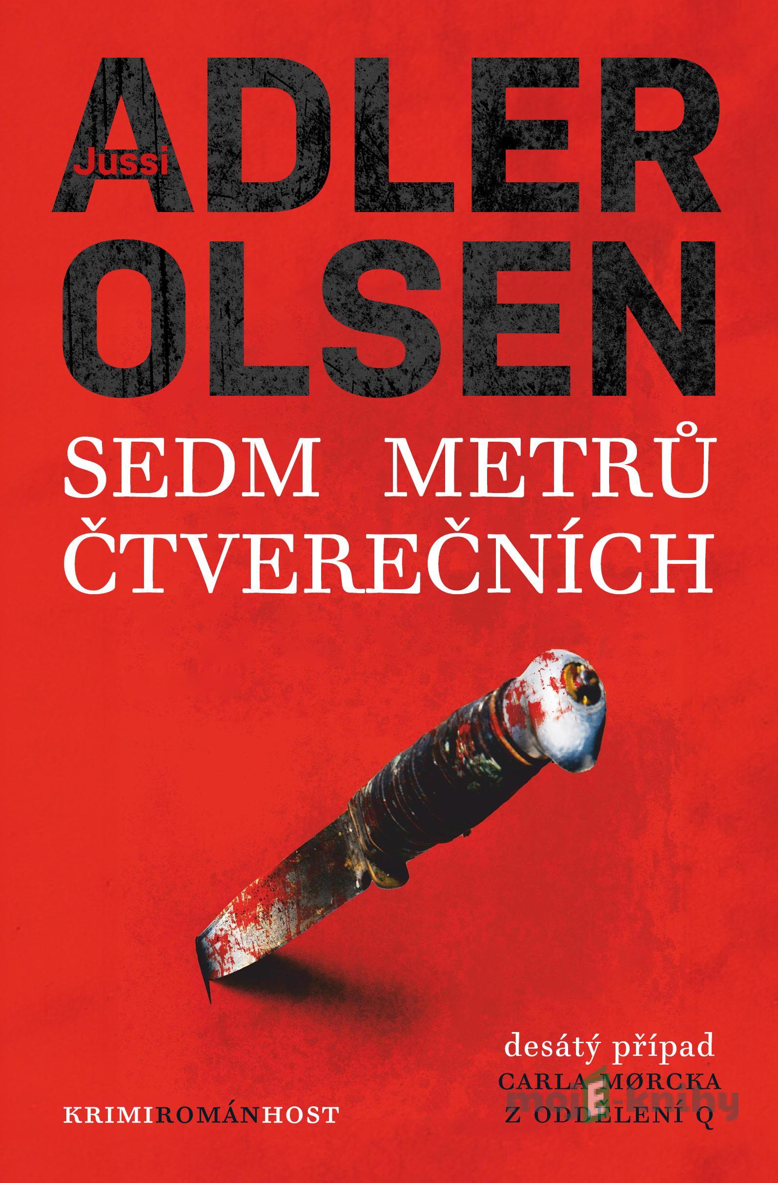 Sedm metrů čtverečních - Jussi Adler-Olsen Sedm metrů čtverečních - Jussi Adler-Olsen