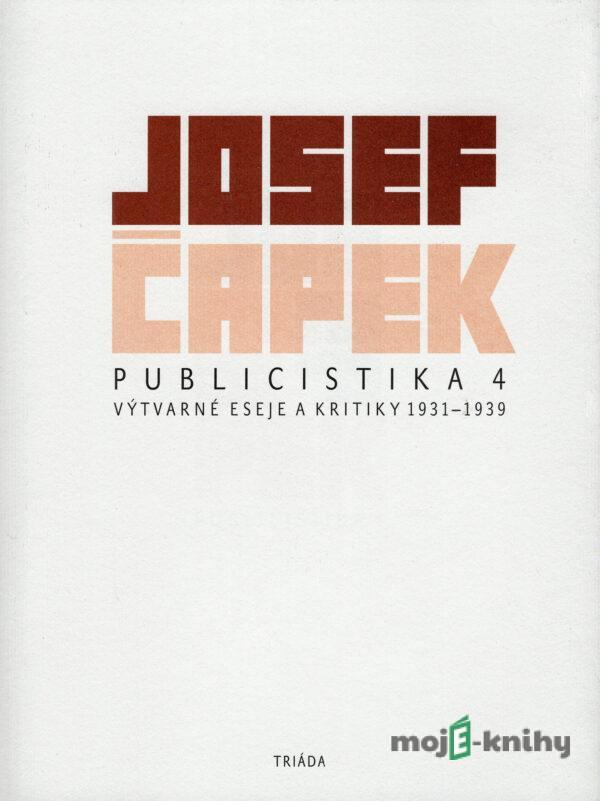 Publicistika 4 - Josef Čapek